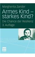 Armes Kind - starkes Kind?