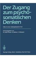 Zugang Zum Psychosomatischen Denken