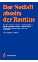 Der Notfall Abseits Der Routine