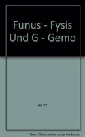 Funus - Fysis Und G - Gemo