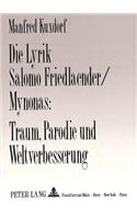 Die Lyrik Salomo Friedlaender/Mynonas: Traum, Parodie Und Weltverbesserung