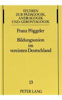 Bildungsunion im vereinten Deutschland