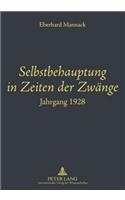 Selbstbehauptung in Zeiten Der Zwaenge