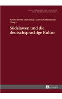 Suedslawen und die deutschsprachige Kultur