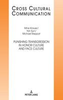 Punishing Transgression in Honor Culture and Face Culture