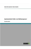 Systematische Fehler von Wahlprognosen