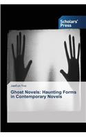 Ghost Novels: Haunting Forms in Contemporary Novels(English)