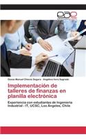 Implementación de talleres de finanzas en planilla electrónica