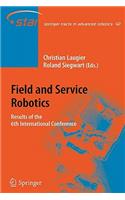 Field and Service Robotics: Results of the 6th International Conference