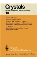 Growth and Defect Structures