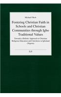 Fostering Christian Faith in Schools and Christian Communities Through Igbo Trad