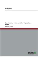 Experimental Evidence on the Disposition Effect: (English)