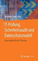 IT-Prüfung, Sicherheitsaudit und Datenschutzmodell