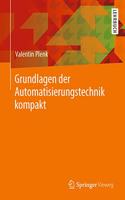 Grundlagen Der Automatisierungstechnik Kompakt