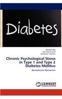 Chronic Psychological Stress in Type 1 and Type 2 Diabetes Mellitus