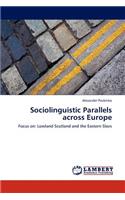 Sociolinguistic Parallels Across Europe