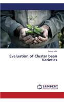 Evaluation of Cluster Bean Varieties