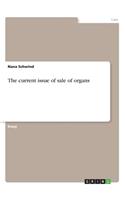The current issue of sale of organs