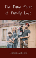 The Many Faces of Family Love