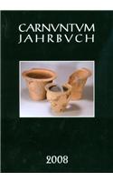 Carnuntum Jahrbuch 2008