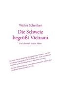 Schweiz begrüßt Vietnam