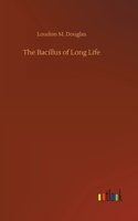 Bacillus of Long Life