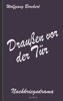 Draußen vor der Tür