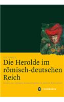 Die Herolde Im Romisch-Deutschen Reich