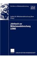 Jahrbuch Zur Mittelstandsforschung 2/2002