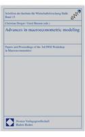 Advances in Macroeconometric Modeling