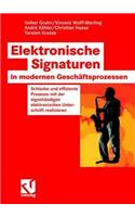 Elektronische Signaturen in Modernen Geschäftsprozessen