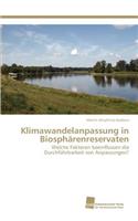 Klimawandelanpassung in Biosphärenreservaten