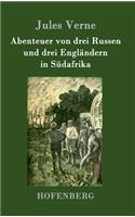 Abenteuer von drei Russen und drei Engländern in Südafrika: (German)