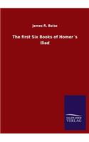 first Six Books of Homer´s Iliad