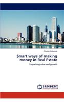 Smart ways of making money in Real Estate