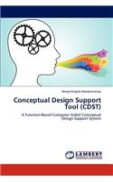 Conceptual Design Support Tool (CDST)
