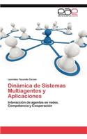 Dinamica de Sistemas Multiagentes y Aplicaciones