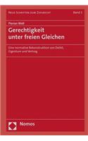 Gerechtigkeit Unter Freien Gleichen