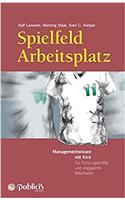 Spielfeld Arbeitsplatz Managementwissen mit Kick