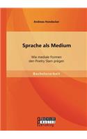 Sprache als Medium