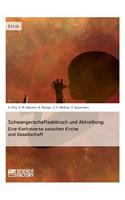 Schwangerschaftsabbruch und Abtreibung
