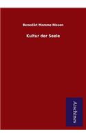 Kultur Der Seele