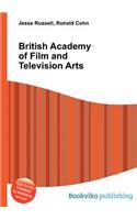 British Academy of Film and Television Arts