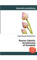 Roman Catholic Archdiocese of Guwahati