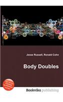 Body Doubles