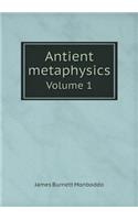 Antient metaphysics Volume 1: (English)
