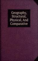 Geography, Structural, Physical, And Comparative