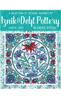 A Selection of Designs Inspired by Iznik and Delft Pottery in Cross Stitch