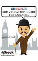 Englisch Konversation Guide Für Anfänger
