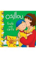 Caillou Envia Una Carta / Caillou Sends a Letter